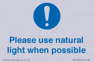 Please use natural light when possible